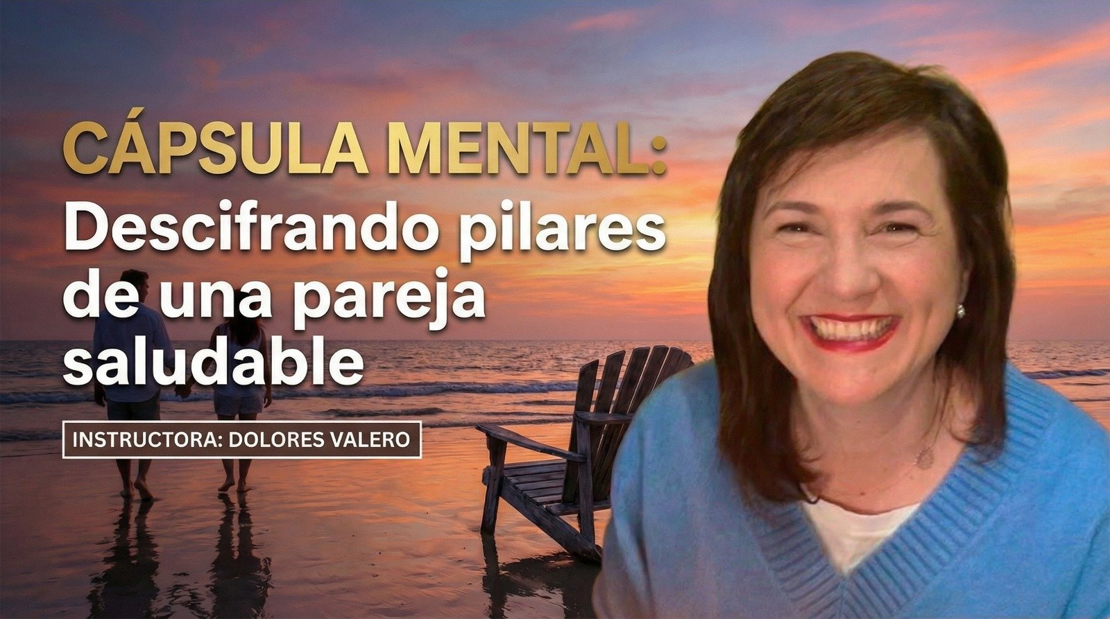 Cápsula Mental: Descifrando Pilares de una Pareja Saludable
